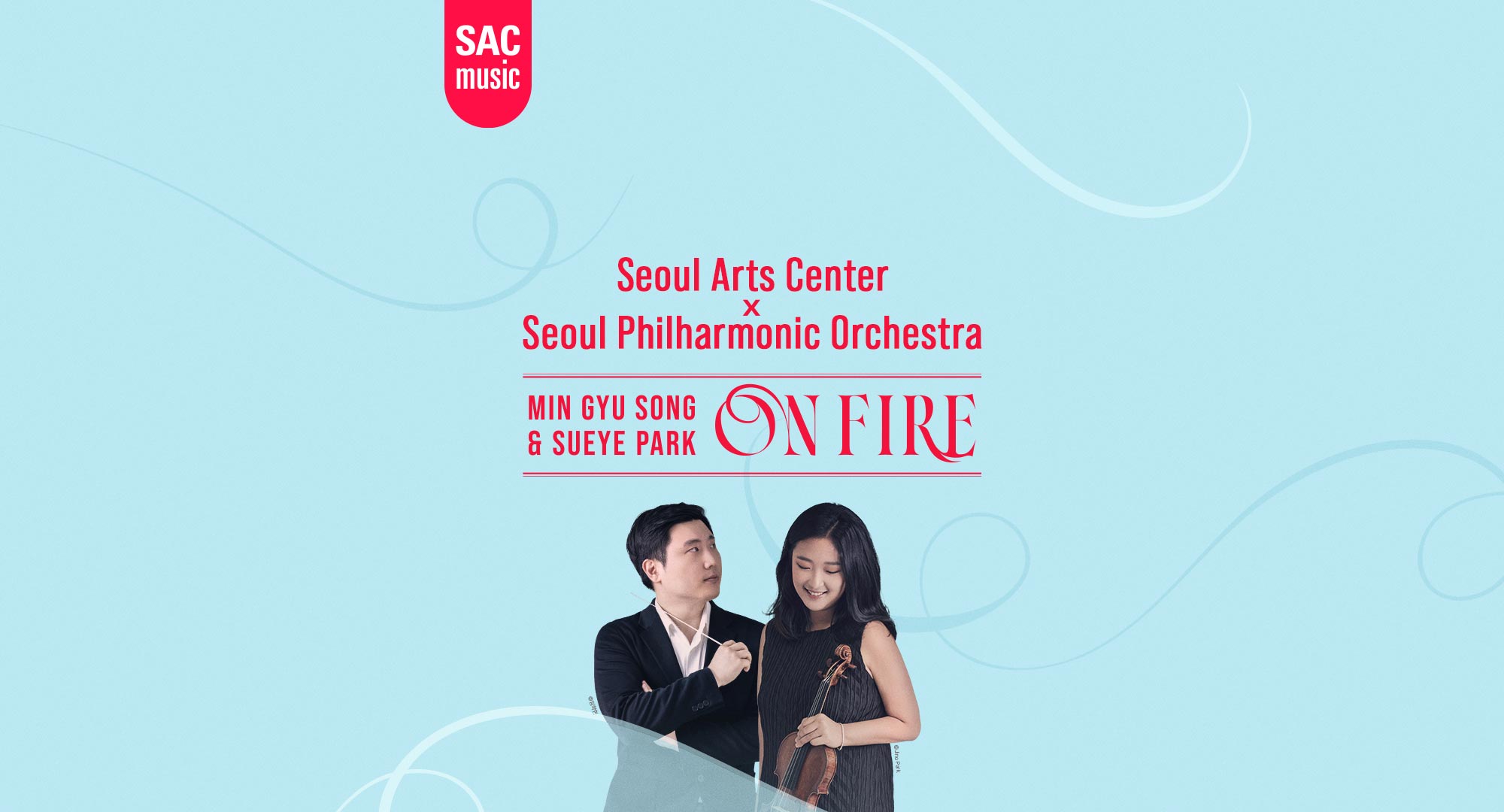예술의전당 x 서울시립교향악단 : 송민규 & 박수예 ON FIRE(포스터)